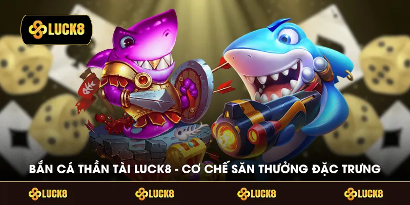 Bắn Cá Thần Tài