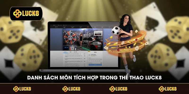 Danh sách môn tích hợp trong thể thao LUCK8